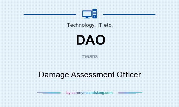 What does DAO mean? It stands for Damage Assessment Officer