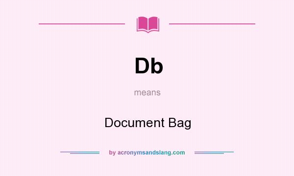 What does Db mean? It stands for Document Bag