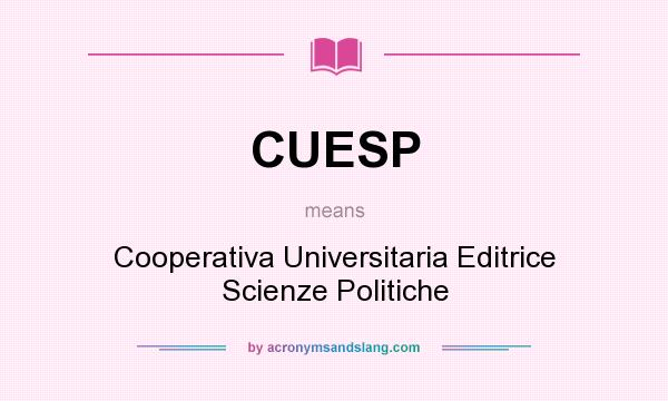 What does CUESP mean? It stands for Cooperativa Universitaria Editrice Scienze Politiche