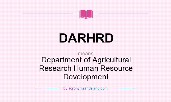 What does DARHRD mean? It stands for Department of Agricultural Research Human Resource Development