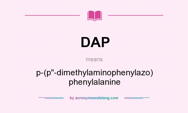 What does DAP mean? It stands for p-(p