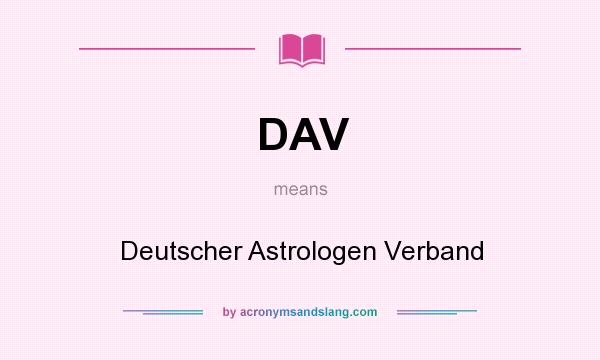What does DAV mean? It stands for Deutscher Astrologen Verband
