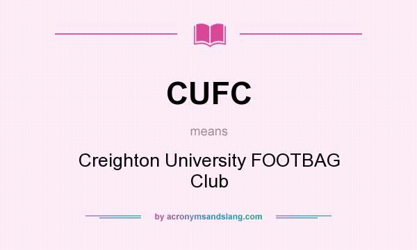 What does CUFC mean? It stands for Creighton University FOOTBAG Club