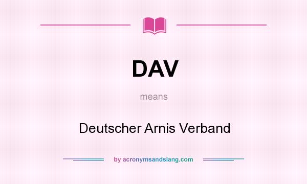 What does DAV mean? It stands for Deutscher Arnis Verband