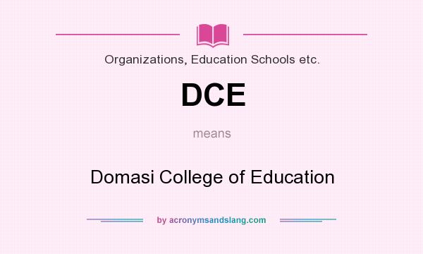 What does DCE mean? It stands for Domasi College of Education