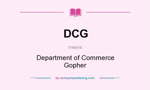 What does DCG mean? It stands for Department of Commerce Gopher