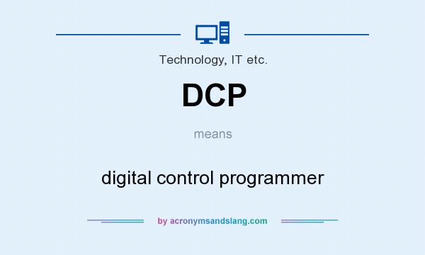What does DCP mean? It stands for digital control programmer