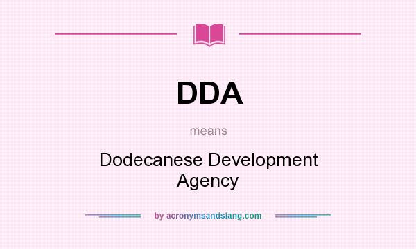 What does DDA mean? It stands for Dodecanese Development Agency