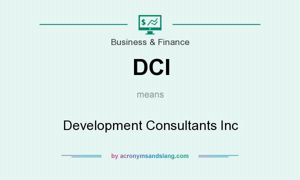 What does DCI mean? It stands for Development Consultants Inc