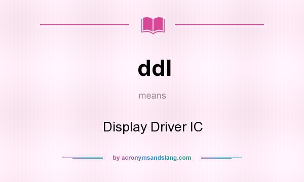 What does ddI mean? It stands for Display Driver IC