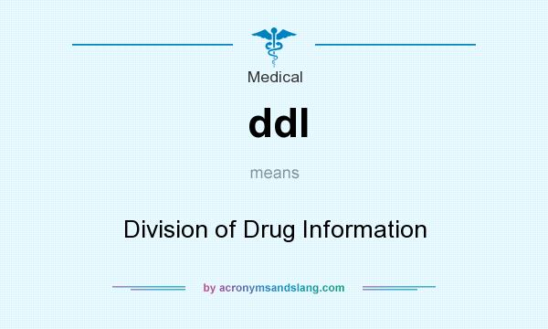 What does ddI mean? It stands for Division of Drug Information