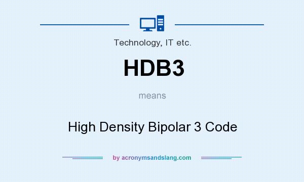 What does HDB3 mean? It stands for High Density Bipolar 3 Code