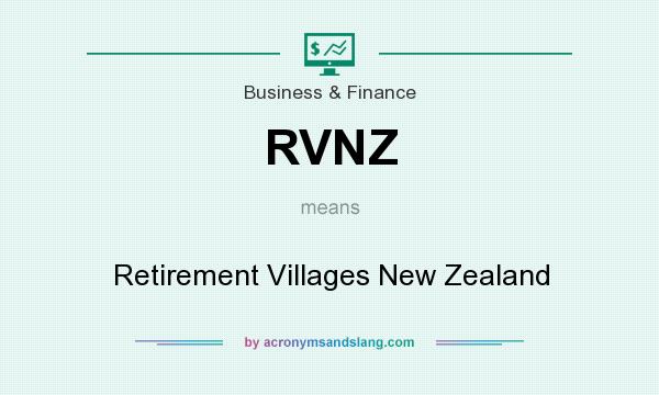 What does RVNZ mean? It stands for Retirement Villages New Zealand