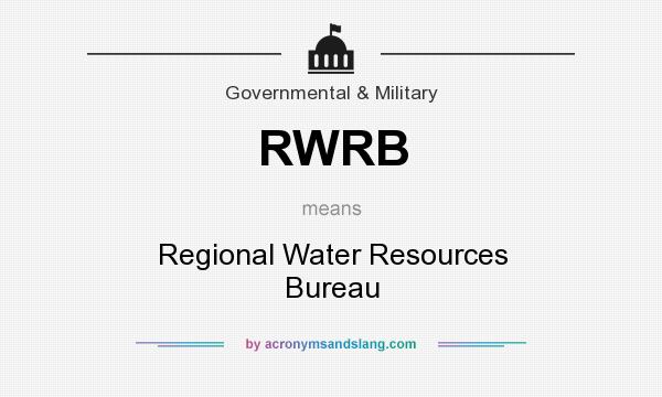 What does RWRB mean? It stands for Regional Water Resources Bureau