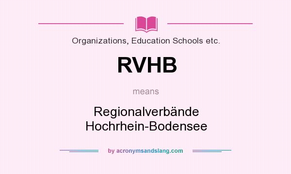 What does RVHB mean? It stands for Regionalverbände Hochrhein-Bodensee