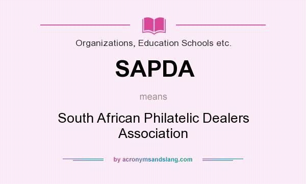 What does SAPDA mean? It stands for South African Philatelic Dealers Association