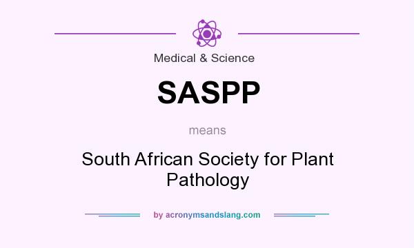 What does SASPP mean? It stands for South African Society for Plant Pathology