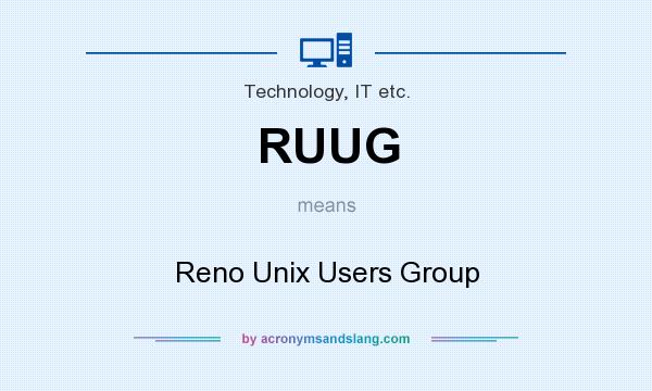 What does RUUG mean? It stands for Reno Unix Users Group