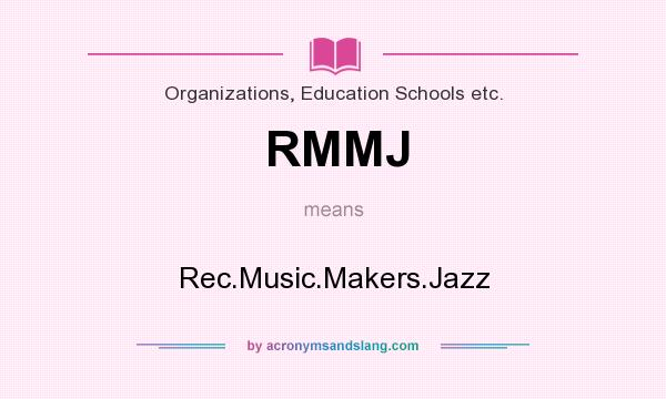 What does RMMJ mean? It stands for Rec.Music.Makers.Jazz