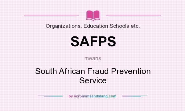 What does SAFPS mean? It stands for South African Fraud Prevention Service