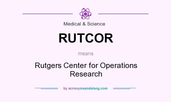 What does RUTCOR mean? It stands for Rutgers Center for Operations Research