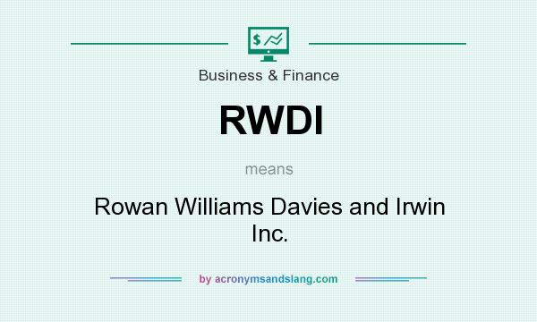 What does RWDI mean? It stands for Rowan Williams Davies and Irwin Inc.