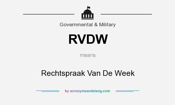 What does RVDW mean? It stands for Rechtspraak Van De Week