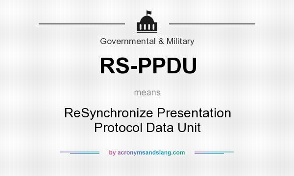 What does RS-PPDU mean? It stands for ReSynchronize Presentation Protocol Data Unit