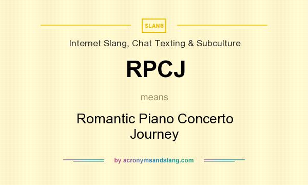 What does RPCJ mean? It stands for Romantic Piano Concerto Journey