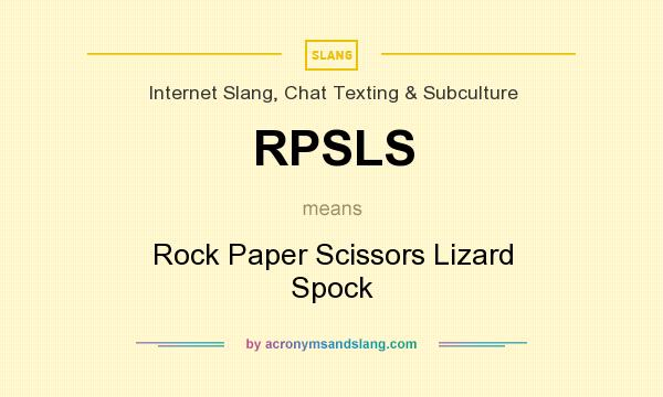What does RPSLS mean? It stands for Rock Paper Scissors Lizard Spock