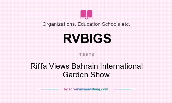 What does RVBIGS mean? It stands for Riffa Views Bahrain International Garden Show