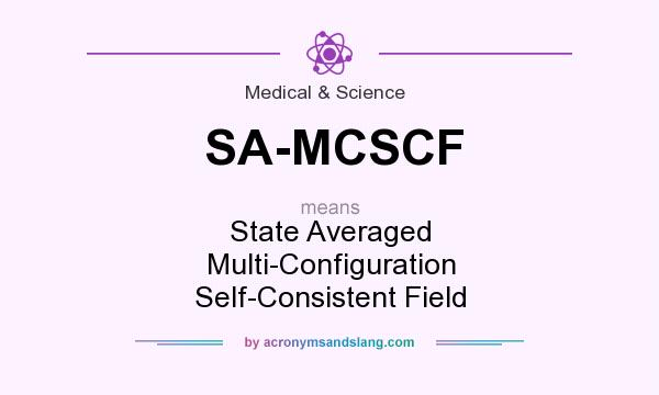 What does SA-MCSCF mean? It stands for State Averaged Multi-Configuration Self-Consistent Field