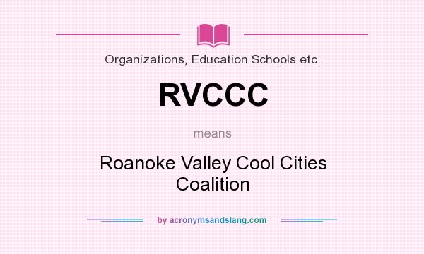 What does RVCCC mean? It stands for Roanoke Valley Cool Cities Coalition