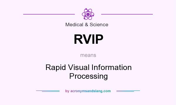 What does RVIP mean? It stands for Rapid Visual Information Processing