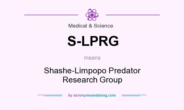 What does S-LPRG mean? It stands for Shashe-Limpopo Predator Research Group