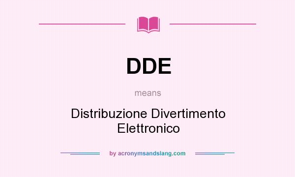 What does DDE mean? It stands for Distribuzione Divertimento Elettronico
