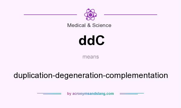 What does ddC mean? It stands for duplication-degeneration-complementation
