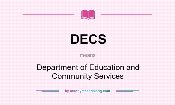 What does DECS mean? It stands for Department of Education and Community Services