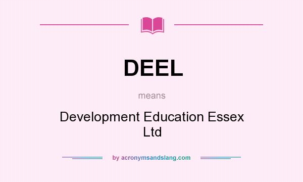 What does DEEL mean? It stands for Development Education Essex Ltd