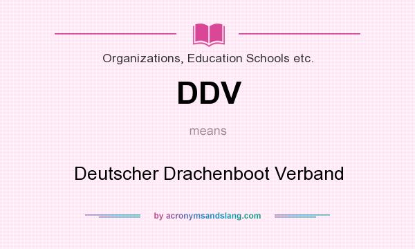 What does DDV mean? It stands for Deutscher Drachenboot Verband