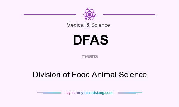 What does DFAS mean? It stands for Division of Food Animal Science