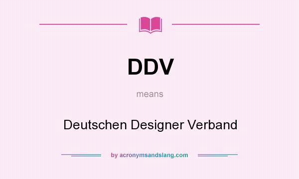 What does DDV mean? It stands for Deutschen Designer Verband