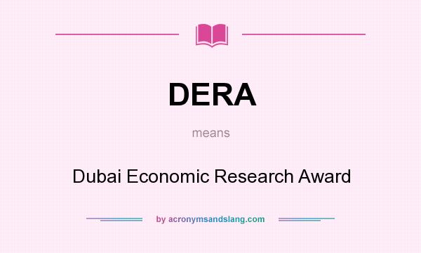 What does DERA mean? It stands for Dubai Economic Research Award
