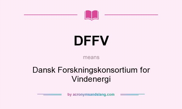 What does DFFV mean? It stands for Dansk Forskningskonsortium for Vindenergi
