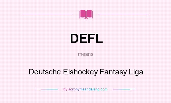 What does DEFL mean? It stands for Deutsche Eishockey Fantasy Liga