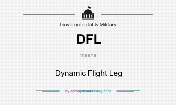 What does DFL mean? It stands for Dynamic Flight Leg
