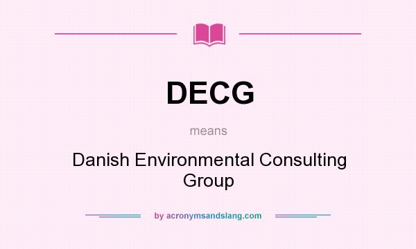 What does DECG mean? It stands for Danish Environmental Consulting Group