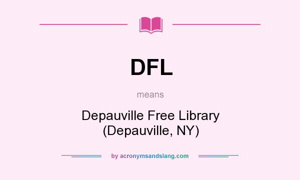 What does DFL mean? It stands for Depauville Free Library (Depauville, NY)