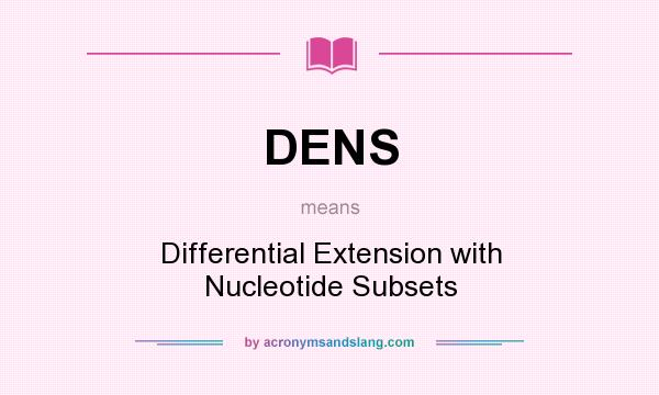 What does DENS mean? It stands for Differential Extension with Nucleotide Subsets