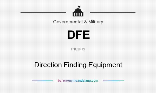 What does DFE mean? It stands for Direction Finding Equipment